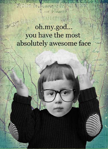 331 Awesome Face Greeting Card